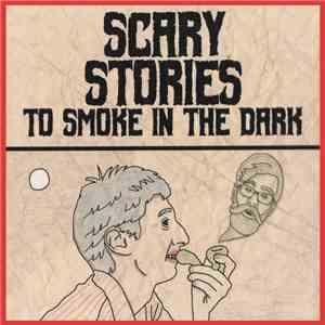Michael Myerz - Scary Stories To Smoke In The Dark flac album