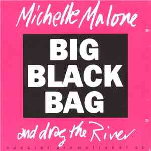 Michelle Malone And Drag The River  - Big Black Bag flac album