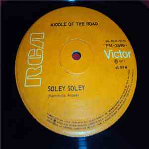 Middle Of The Road - Soley Soley / Me Recuerda flac album