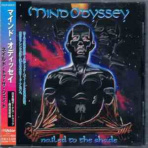 Mind Odyssey - Nailed To The Shade flac album