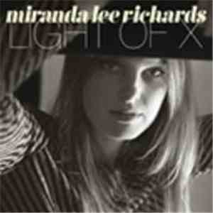 Miranda Lee Richards - Light Of X flac album