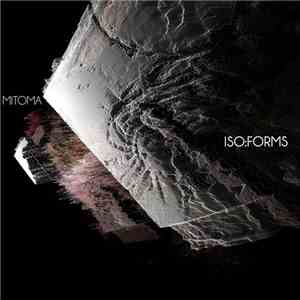 Mitoma - Iso:Forms flac album