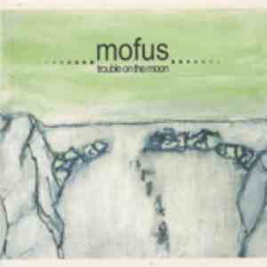 Mofus - Trouble On The Moon flac album