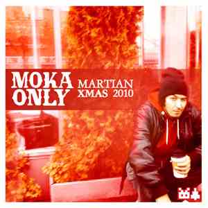 Moka Only - Martian Xmas 2010 flac album