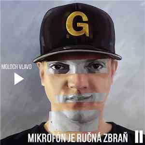 Moloch Vlavo - Mikrofón Je Ručná Zbraň II flac album