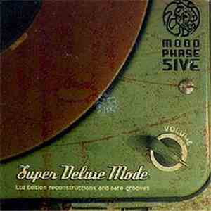 Moodphase5ive - Super Deluxe Mode flac album