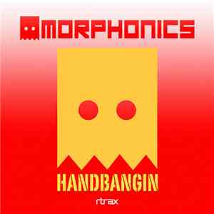 Morphonics - HANDBANGIN flac album