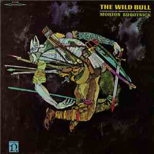 Morton Subotnick - The Wild Bull flac album
