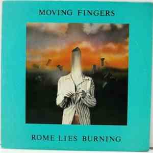 Moving Fingers - Rome Lies Burning flac album