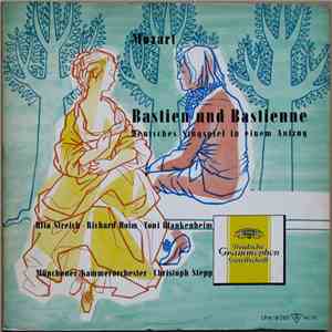 Mozart / Rita Streich / Richard Holm / Toni Blankenheim / Münchener Kammerorchester / Christoph Stepp - Bastien Und Bastienne (Deutsches Singspiel In Einem Aufzug flac album