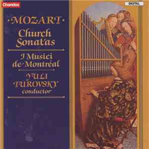 Mozart, I Musici De Montréal, Yuli Turovsky - Mozart Church Sonatas flac album