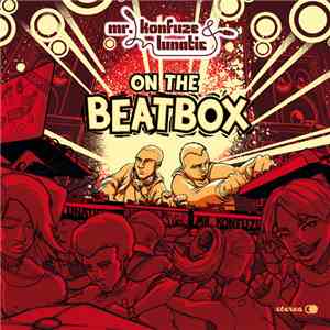 Mr. Konfuze & Lunatic - On The Beatbox flac album