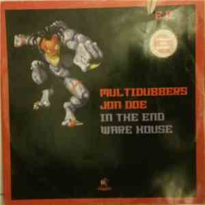 Multidubbers / Jon Doe - In The End / Ware House flac album