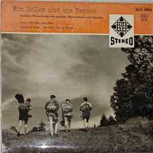 Musikkorps Der Schutzpolizei Berlin, Heinz Winkel - Ein Heller Und Ein Batzen - Beliebte Marschlieder Mit Großem Blasorchester Und Gesang flac album