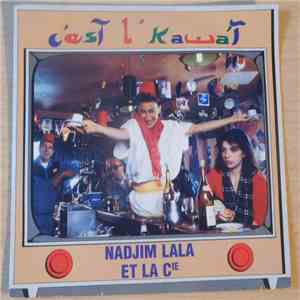 Nadjim Lala Et La Cie - C'Est L'Kawa'T flac album