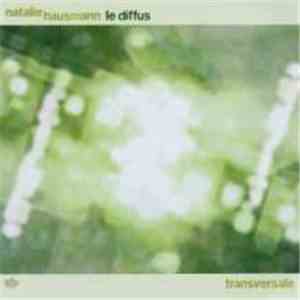 Natalie Hausmann Le Diffus - Transversale flac album