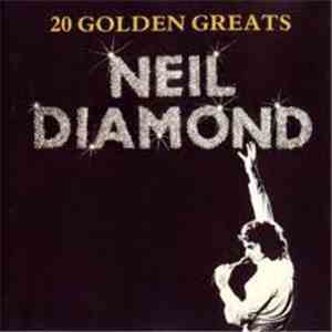 Neil Diamond - 20 Golden Greats flac album