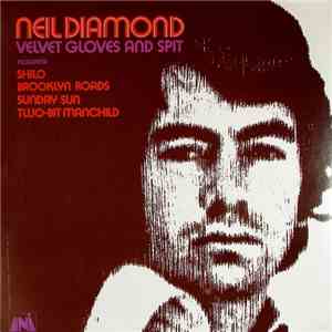 Neil Diamond - Velvet Gloves And Spit flac album