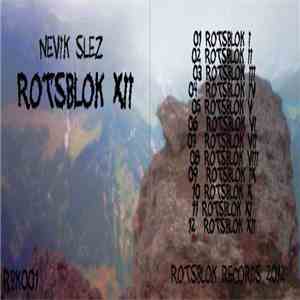 Nevik Slez - Rotsblok XII flac album