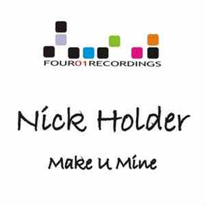 Nick Holder - Make U Mine flac album