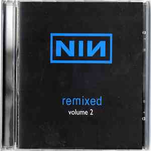 Nine Inch Nails - Remixed Vol 2 flac album
