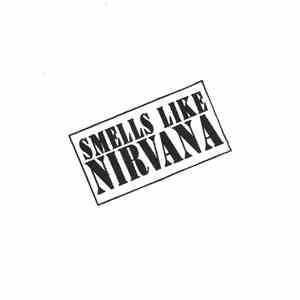 Nirvana - Smells Like Nirvana flac album