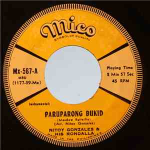 Nitoy Gonzales And His Rondalla - Paruparong Bukid / Magtanim Hindi Biro flac album