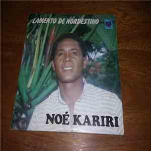Noé Kariri - Lamento De Nordestino flac album