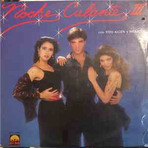 Noche Caliente - Noche Caliente III flac album