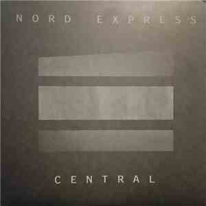 Nord Express - Central flac album