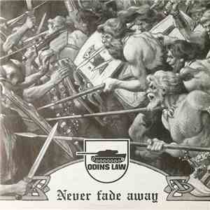 Odins Law - Never Fade Away flac album