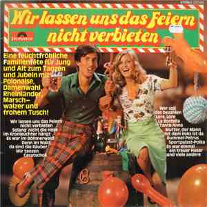 Orchester: Walter Heyer - Wir Lassen Uns Das Feiern Nicht Verbieten flac album