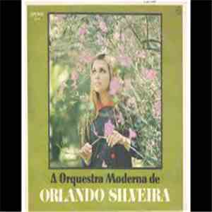 Orlando Silveira - A Orquestra Moderna de Orlando Silveira flac album