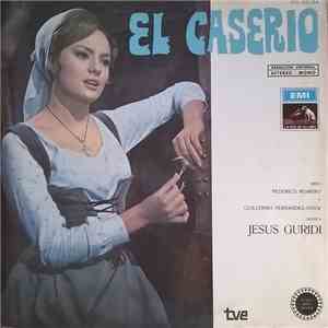 Orquesta Lírica Española, Coro "Cantores De Madrid", Federico Moreno Torroba - El Caserio flac album