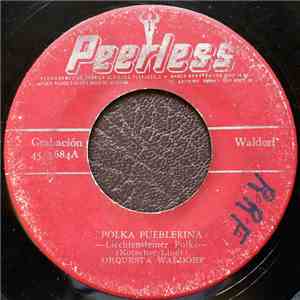 Orquesta Waldorf - Polka Pueblerina = Liechtensteiner Polka flac album