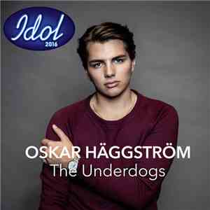 Oskar Häggström - The Underdogs flac album