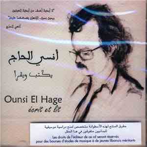 أنسي الحاج = Ounsi El Hage - يكتب ويقرأ = Écrit Et Lit flac album