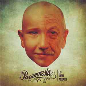 Paramnesia  - La Vida Entera flac album