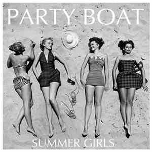 Party Boat - Summer Girls flac album