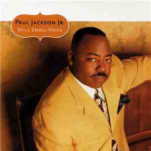 Paul Jackson Jr. - Still Small Voice flac album