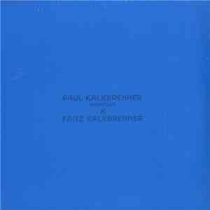 Paul Kalkbrenner X Fritz Kalkbrenner - Kruppzeug flac album