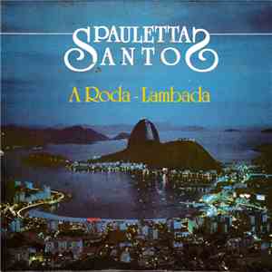 Pauletta Santos - A Roda-Lambada flac album