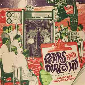 Pears  / Direct Hit - Human Movement flac album