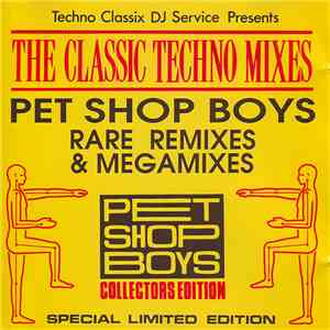 Pet Shop Boys - Rare Remixes & Megamixes flac album