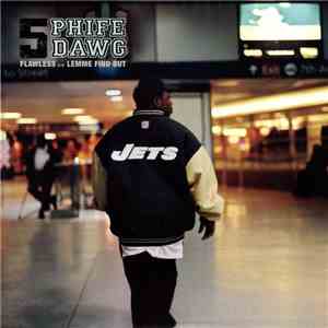 Phife Dawg - Flawless / Lemme Find Out flac album