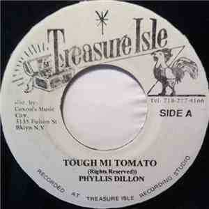 Phyllis Dillon / Tommy McCook & Supersonic - Tough Mi Tomato / Down On Bond Street flac album