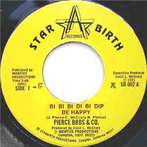 Pierce Bros & Co. - Bi Bi Bi Di Bi Dip Be Happy / Say Lady flac album