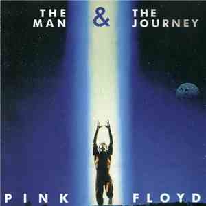 Pink Floyd - The Man & The Journey flac album