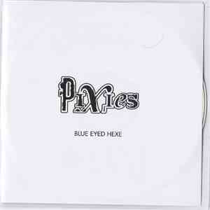 Pixies - Blue Eyed Hexe flac album