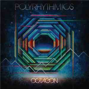 Polyrhythmics - Octagon flac album